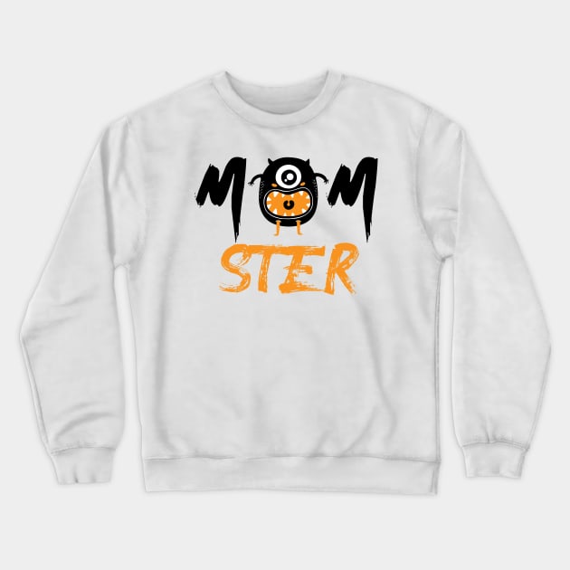 MOMSTER HALLOWEEN,Funny Halloween Gift Crewneck Sweatshirt by happy6fox